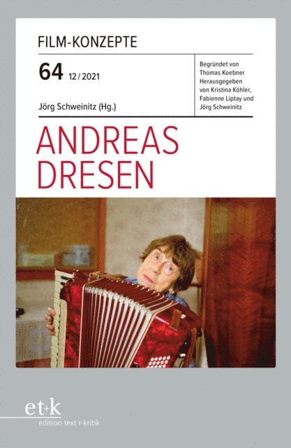 Jorg Schweinitz - FILM-KONZEPTE 64 - Andreas Dresen, E-bok