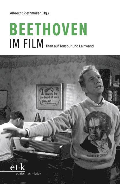 Albrecht Riethmuller - Beethoven im Film, E-bok