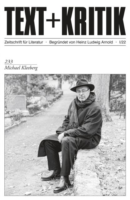 Erhard Schutz, Kai Kaufmann - TEXT + KRITIK 233 - Michael Kleeberg, E-bok