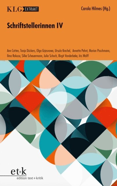 Carola Hilmes - KLG Extrakt - Schriftstellerinnen IV, E-bok