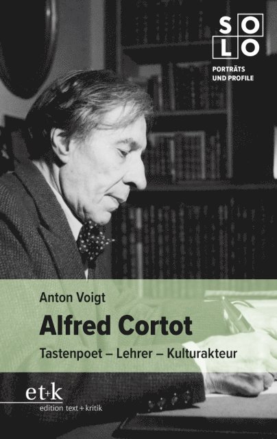 Anton Voigt - Alfred Cortot, E-bok