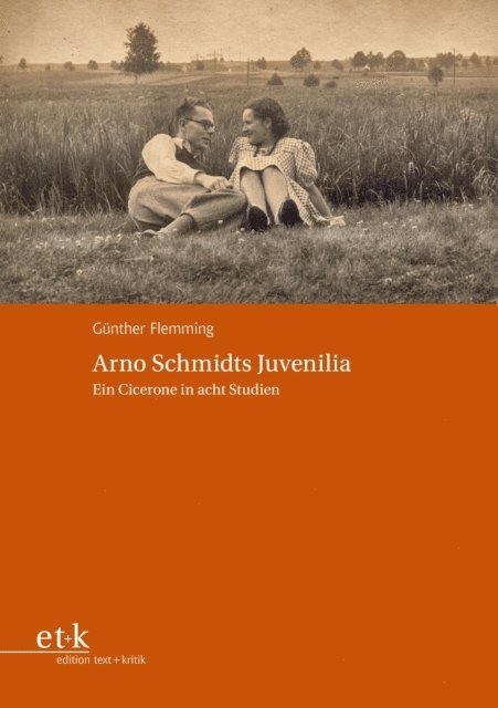 Gunther Flemming - Arno Schmidts Juvenilia, E-bok
