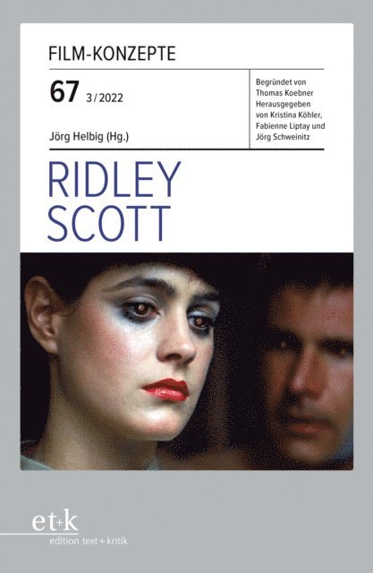 Jorg Helbig - FILM-KONZEPTE 67 - Ridley Scott, E-bok