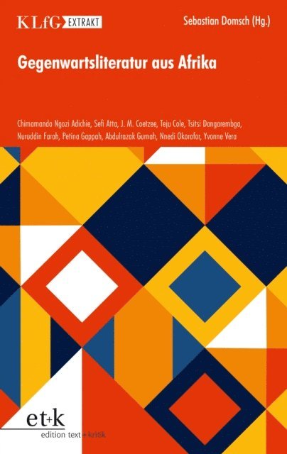 Sebastian Domsch - KLfG Extrakt - Gegenwartsliteratur aus Afrika, E-bok