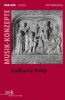 Guillaume Dufay, Häftad