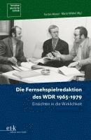 Rolf Aurich, Nicky Rittmeyer - Die Fernsehspielredaktion des WDR 1965-1979, Häftad