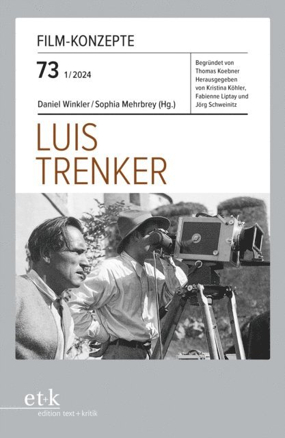 Sophia Mehrbrey, Daniel Winkler - FILM-KONZEPTE 73 - Luis Trenker, E-bok