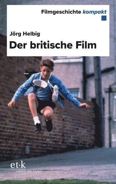 Jorg Helbig - Filmgeschichte kompakt - Der britische Film, E-bok
