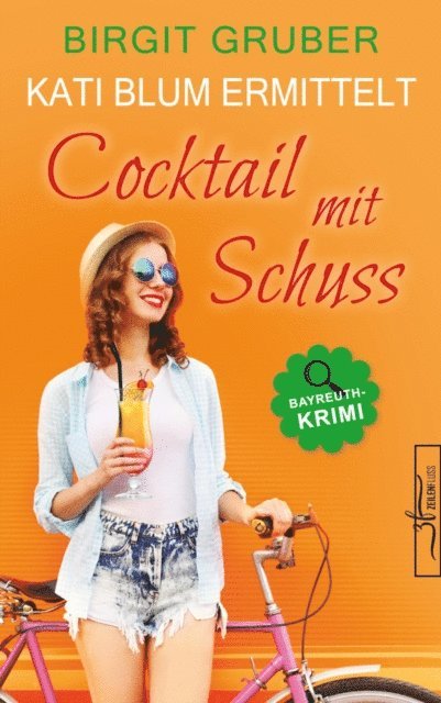 Birgit Gruber - Cocktail mit Schuss, E-bok