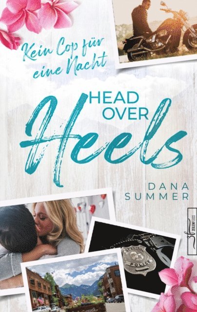 Dana Summer - Head over Heels - Kein Cop für eine Nacht, E-bok
