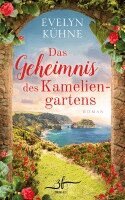 Evelyn Kühne - Das Geheimnis des Kameliengartens, Häftad