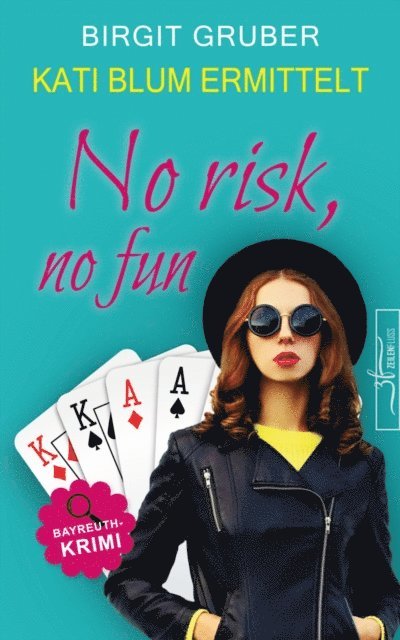 Birgit Gruber - No Risk, No Fun, E-bok