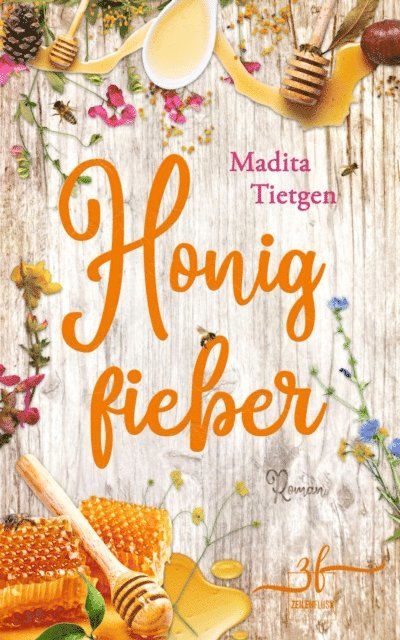 Madita Tietgen - Honigfieber, E-bok