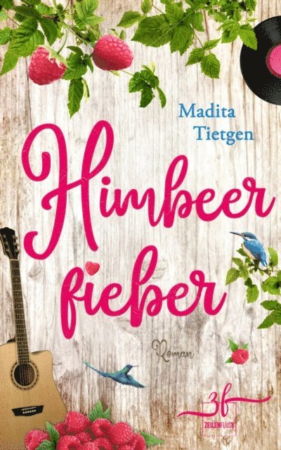 Madita Tietgen - Himbeerfieber, E-bok
