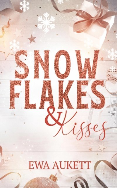 Ewa Aukett - Snowflakes & Kisses, E-bok
