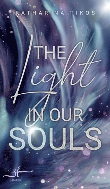 Katharina Pikos - The Light in our Souls, E-bok. Tillgänglighet: Lägg i varukorg