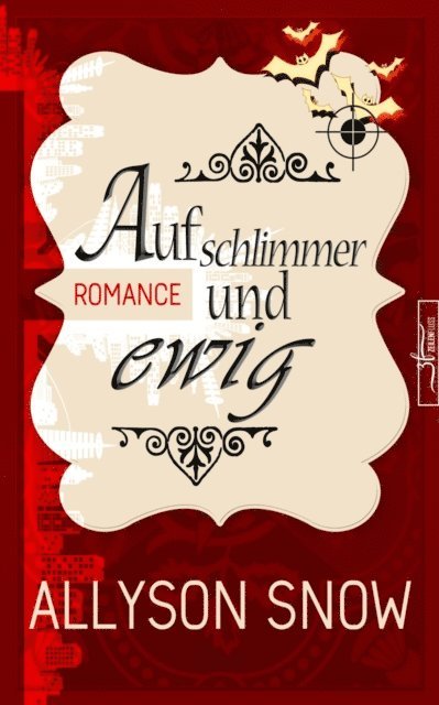 Allyson Snow - Auf schlimmer und ewig, E-bok