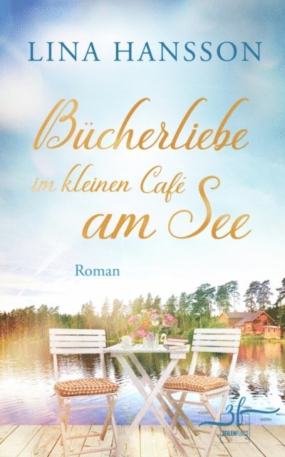 Lina Hansson - Bücherliebe im kleinen Café am See, E-bok