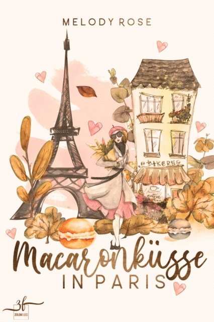 Melody Rose - Macaronküsse in Paris, E-bok