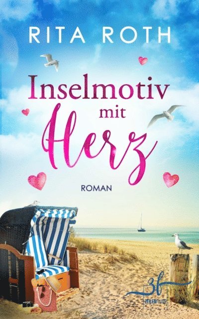 Rita Roth - Inselmotiv mit Herz, E-bok