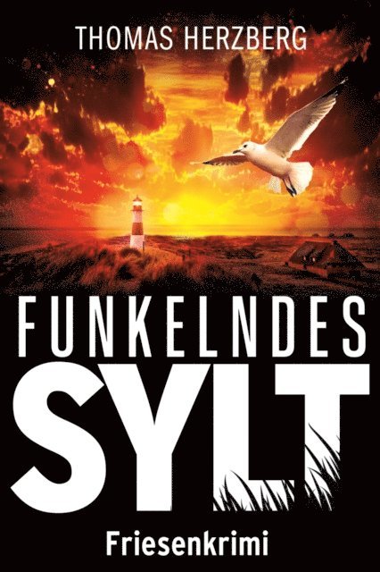 Thomas Herzberg - Funkelndes Sylt, E-bok