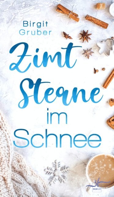 Birgit Gruber - Zimtsterne im Schnee, E-bok
