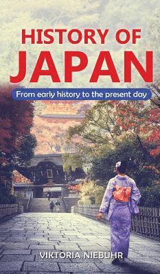 Viktoria Niebuhr - History of Japan, Inbunden