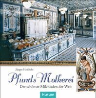 Jürgen Helfricht - Pfunds Molkerei, Inbunden