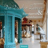 Jürgen Helfricht - Der Dresdner Zwinger, Inbunden