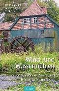 Wind- und Wassermhlen in den Kreisen Stormarn und Herzogtum Lauenburg