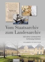 Rainer Hering - Vom Staatsarchiv zum Landesarchiv, Inbunden