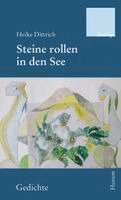 Heike Dittrich - Steine rollen in den See, Häftad