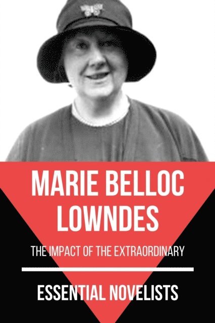 August Nemo, Marie Belloc Lowndes - Essential Novelists - Marie Belloc Lowndes, E-bok