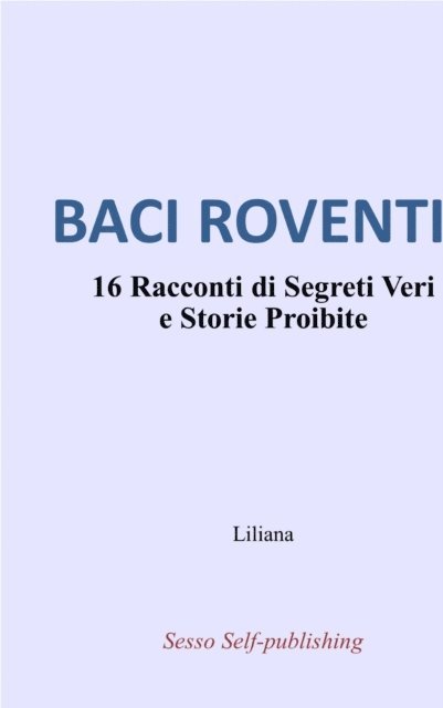 liliana - BACI ROVENTI, E-bok