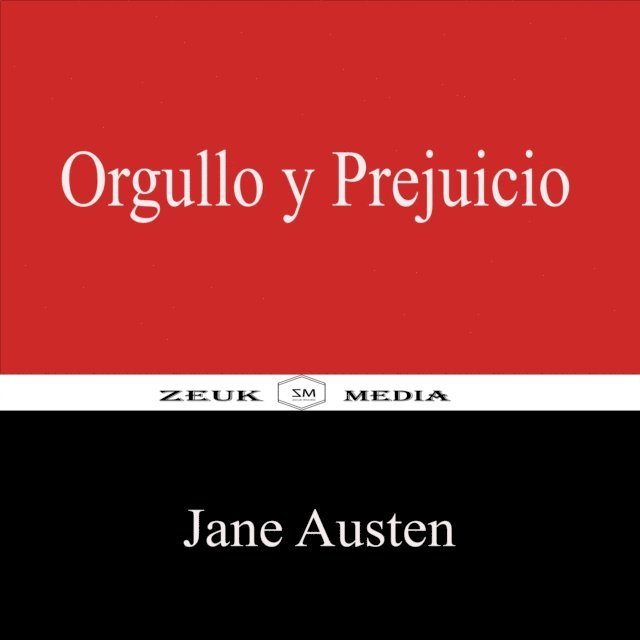 Jane Austen - Orgullo y Prejuicio, E-bok
