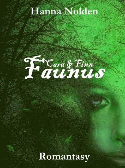 Hanna Nolden - Faunus, E-bok