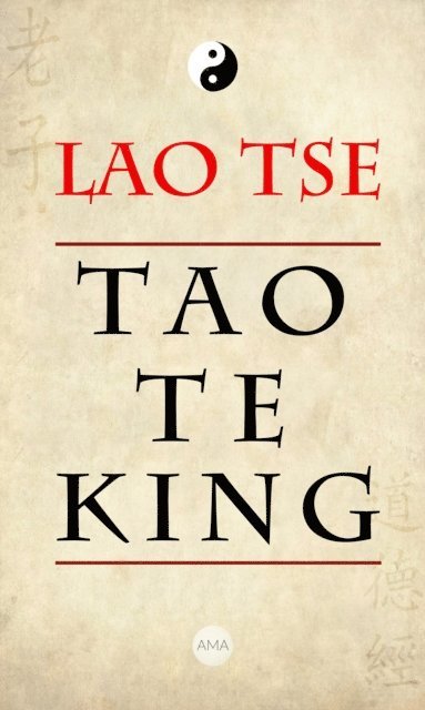 Lao Tse - Tao Te King, E-bok
