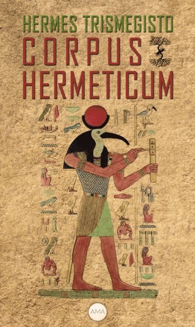 Hermes Trismegisto - Corpus Hermeticum, E-bok
