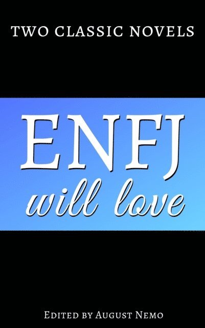 August Nemo, Emma Orczy, Jane Austen - Two classic novels ENFJ will love, E-bok