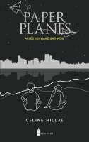 Celine Hillje - Paper Planes, Häftad