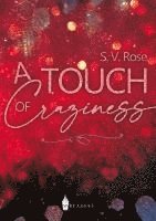 S. V. Rose - A Touch of Craziness, Häftad