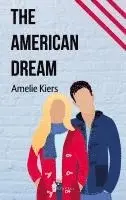 Amelie Kiers - The American Dream, Häftad. Tillgänglighet: Lägg i varukorg