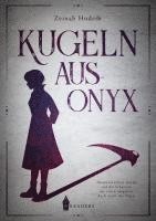 Zeinab Hodeib - Kugeln aus Onyx, Häftad