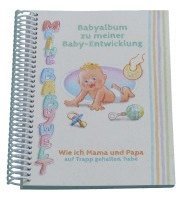 Angelina Schulze - Babyalbum zu meiner Babyentwicklung, Häftad