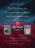 Die Deutung der Pers�nlichkeits-Matrix mit Lenormandkarten