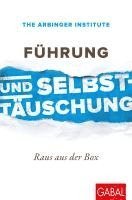 Führung und Selbsttäuschung