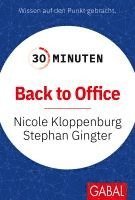 30 Minuten Back to Office