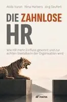 Atilla Vuran, Nina Harbers, Jörg Seufert - Die zahnlose HR, Inbunden. Tillgänglighet: Lägg i varukorg