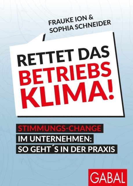 Sophia Schneider, Frauke Ion - Rettet das Betriebsklima!, E-bok