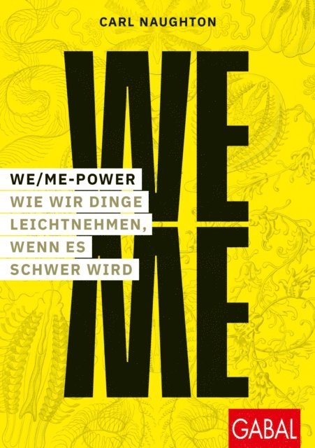 Carl Naughton - We/Me-Power, E-bok